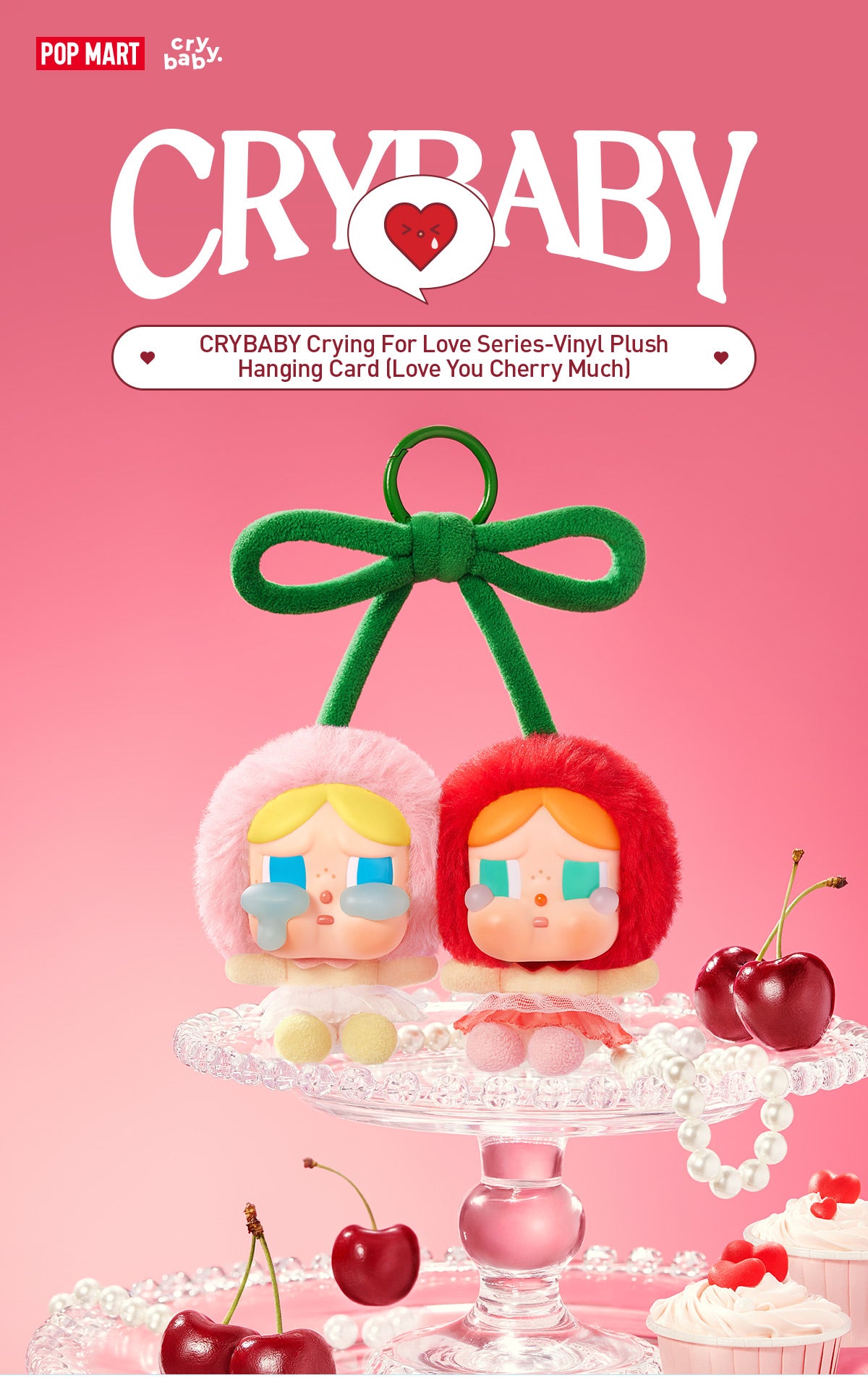  CRYBABY Crying For Love Series-Vinyl Plush Hanging Card (Love You Cherry Much)